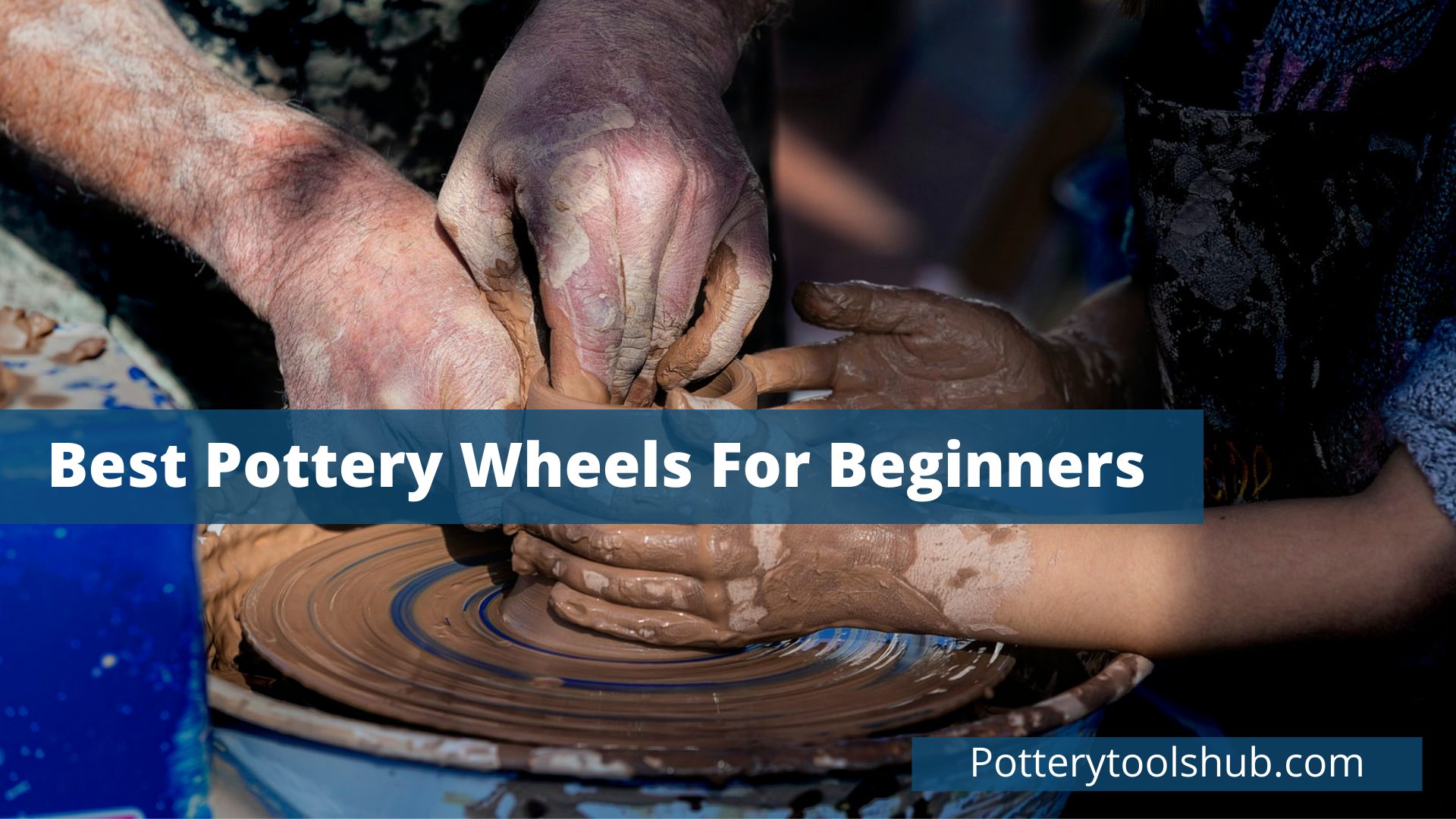 Ultimate List Of Best Pottery Wheels For Beginners