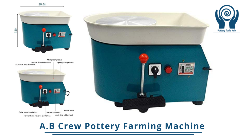 A.B Crew Pottery Farming Machine